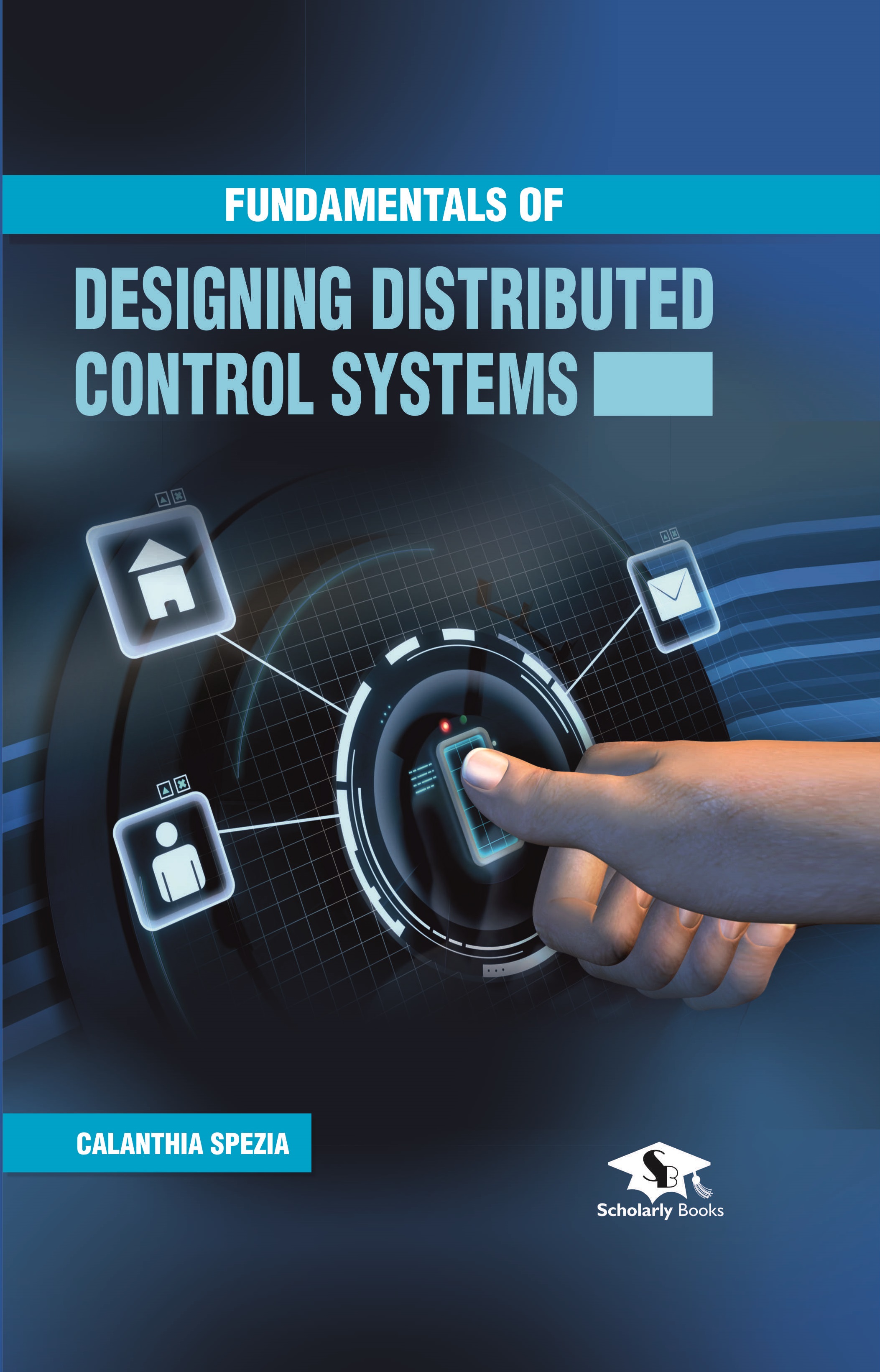 FUNDAMENTALS OF DESIGNING DISTRIBUTED CONTROL SYSTEMS
